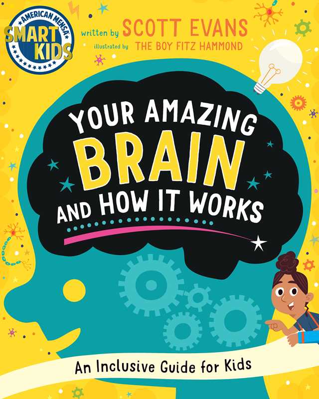 Your Amazing Brain and How It Works by Scott Evans